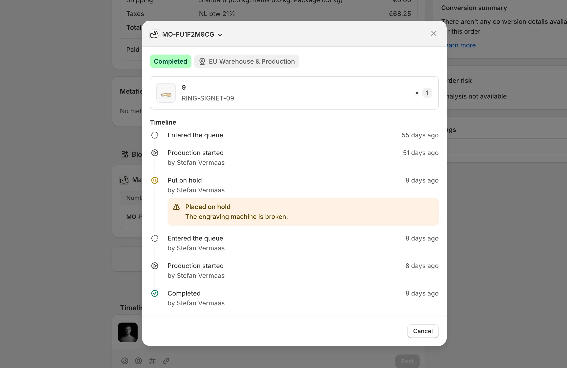 The manufacturing order detail view open over a Shopify order page. A Completed badge sits next to the EU Warehouse and Production location, above the signet ring being built. The timeline below runs from Entered the queue, through Production started, to Put on hold with the note that the engraving machine is broken, then back into the queue, production started again, and Completed.